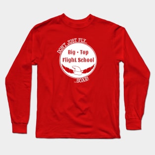 Big Top Flight School Long Sleeve T-Shirt